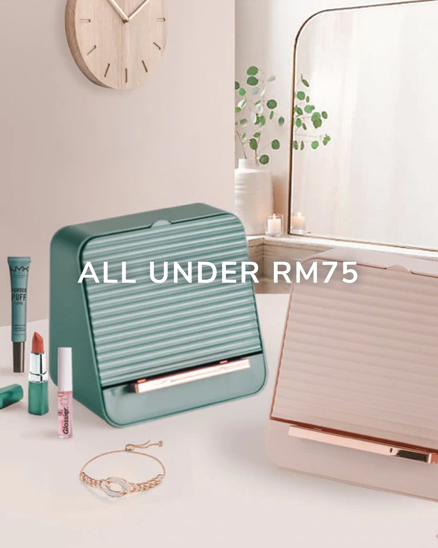 All Under RM75.00
